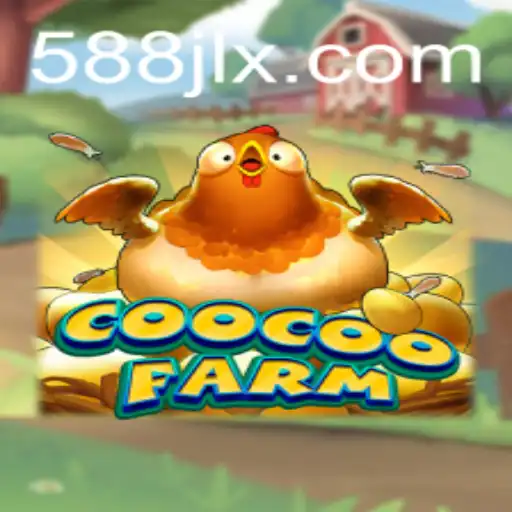 Exploring the Vibrant World of CooCooFarm with 588 jl Insights