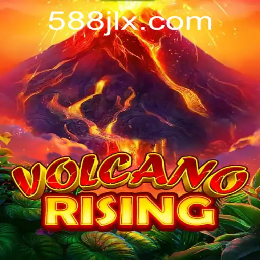 VolcanoRising: An Epic Adventure Unraveling with 588 JL